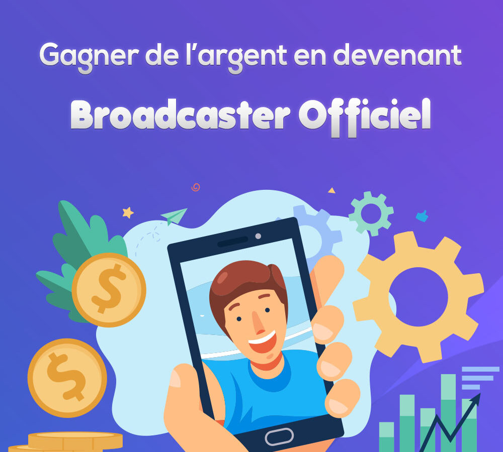 Comment devenir broadcaster officiel